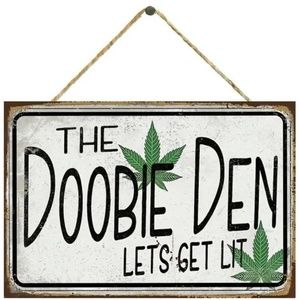 “The Doobie Den Lets Get Lit" Sign
